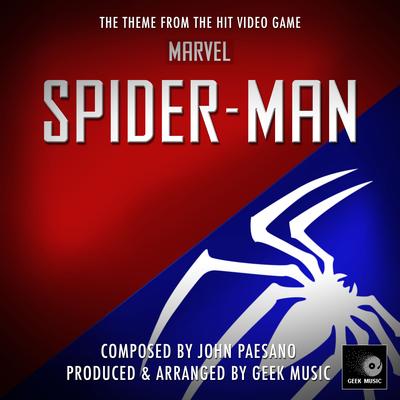 Marvel's Spider-Man PS4 - Main Theme By Geek Music's cover