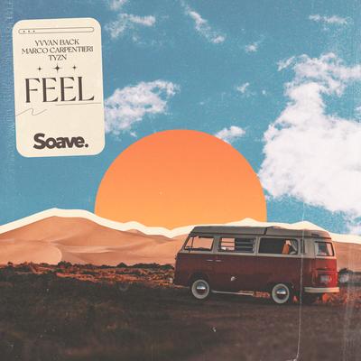 Feel By Yvvan Back, Marco Carpentieri, Tyzn's cover