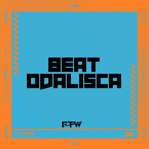 Beat Odalisca Official Tiktok Music Album By Dj Well O Mlk é Cruel Mc