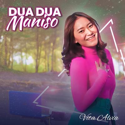 Dua Dua Maniso By Vita Alvia's cover