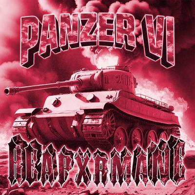 PANZER VI By Dragonmane's cover