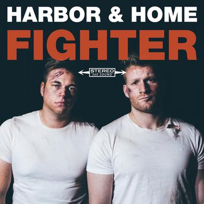 Fighter By Harbor & Home's cover