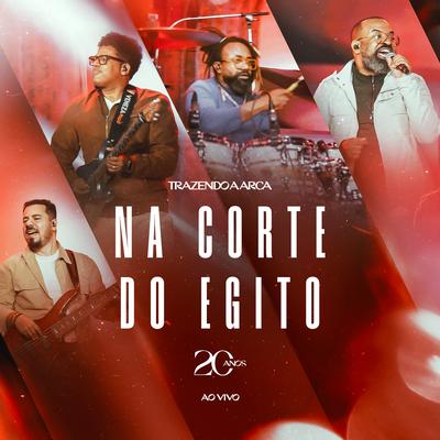 Na Corte do Egito  (Ao Vivo)'s cover