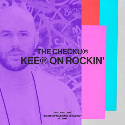 Keep On Rockin' By The Checkup's cover