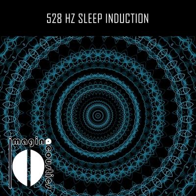 528 Hz Sleep Induction By Imaginacoustics's cover