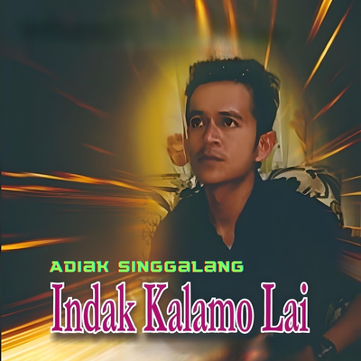 Indak Kalamo Lai's cover