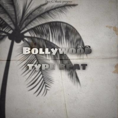 Bollywood Type Beat (Instrumental)'s cover