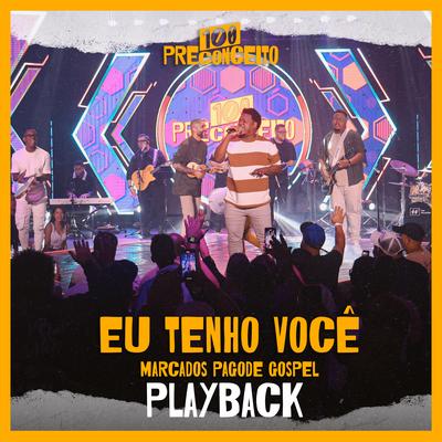 Eu Tenho Você (Playback)'s cover