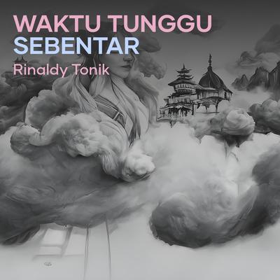 Waktu Tunggu Sebentar's cover