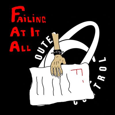 Failing at It All By Outer Control's cover