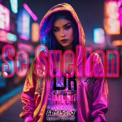 Se Sueltan (feat. Ese Duck'S & Jeyzor)'s cover