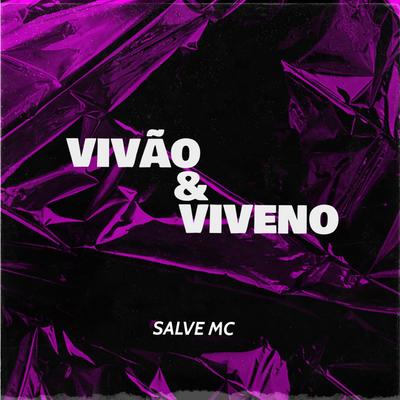 Vivão & Viveno By SALVE MC's cover