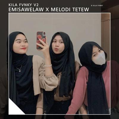 EMISAWELAW X MELODI TETEW's cover