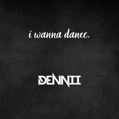 I Wanna Dance's cover