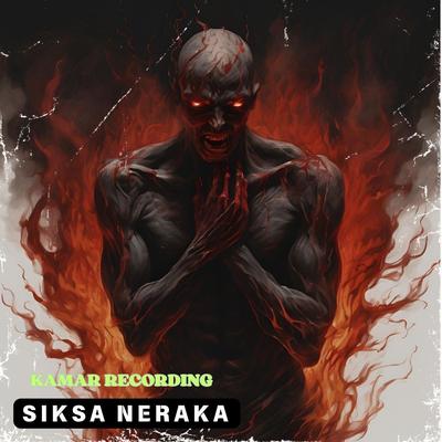 Siksa Neraka's cover