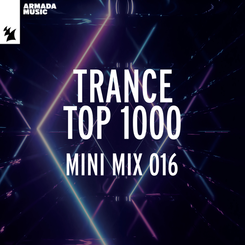 Trance Top 1000 Mini Mix 016 Official TikTok Music album by