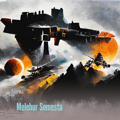 Melebur Semesta's cover