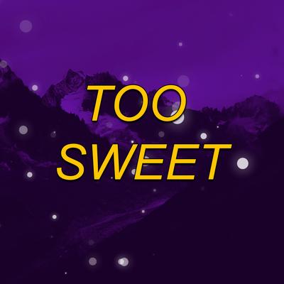 TOO SWEET (MTG) By vexxed's cover