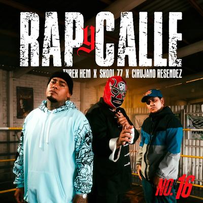 Rap y Calle No. 16's cover