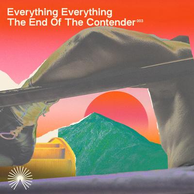 The End of the Contender By Everything Everything's cover