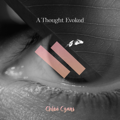 A Thought Evoked By Chloé Czans's cover