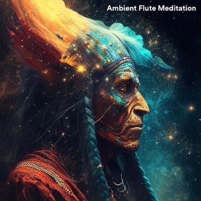 Ambient Flute Meditation's cover