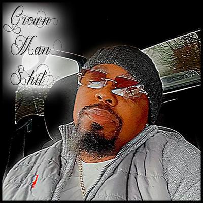 Grown Man Shit's cover