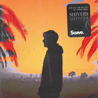 Shivers By Kid On The Block, Summer Vibes's cover