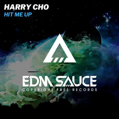 Hit Me Up By Harry Cho's cover