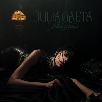 Blur Divine By Julia Gaeta's cover