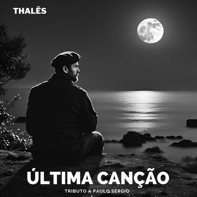 Última Canção - Tributo a Paulo Sérgio's cover