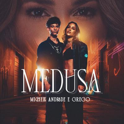 Medusa By Michele Andrade, Grego's cover