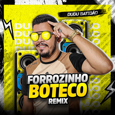 Forrozinho Um Dia (Remix) By Dudu Batidão's cover