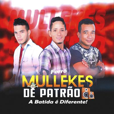 Forró Mullekes de Patrão's cover