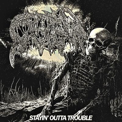 Stayin' Outta Trouble's cover