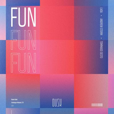 FUN By LVGA, Andrew Storm, Tommaso Sesto's cover