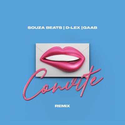Convite (Remix) By Souza Beats, D-Lex, Gaab's cover