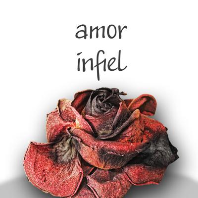 Amor infiel's cover