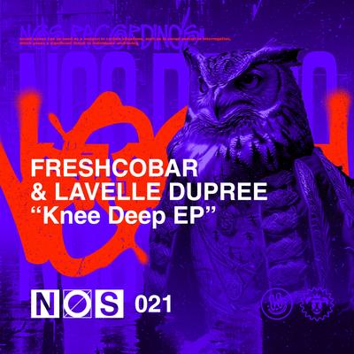 Knee Deep By Freshcobar, Lavelle Dupree's cover