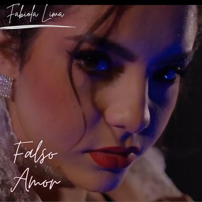 Falso Amor By Fabíola Lima's cover