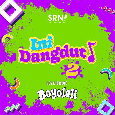 Ini Dangdut S02: Live from Boyolali's cover