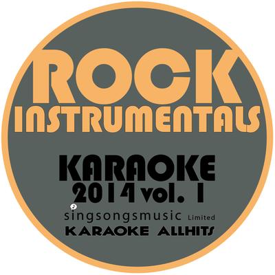 Rock Instrumentals Karaoke 2014, Vol. 1's cover