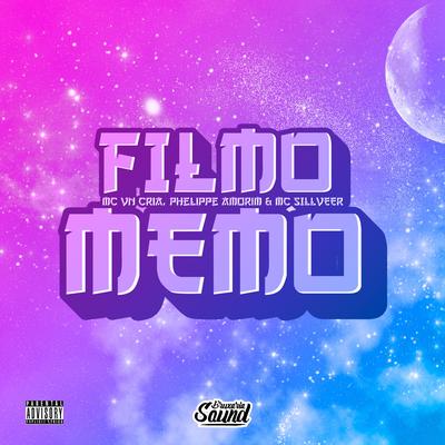 Filmo Memo (feat. MC VN Cria & MC SILLVEER) (feat. MC VN Cria & MC SILLVEER)'s cover