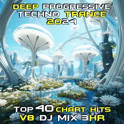 Deep Progressive Techno Trance 2024 Top 40 Chart Hits, Vol. 8 DJ Mix 3Hr's cover