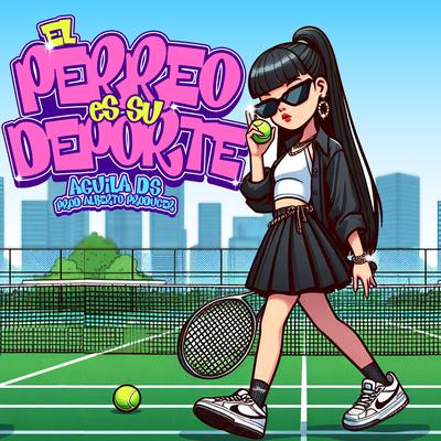 El Perreo es su Deporte's cover