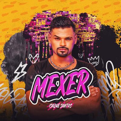 Mexer By Isaque Santos's cover