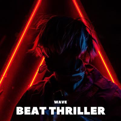 WAVE By BEAT THRILLER's cover