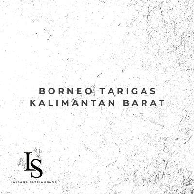 Borneo Tarigas Kalimantan Barat's cover