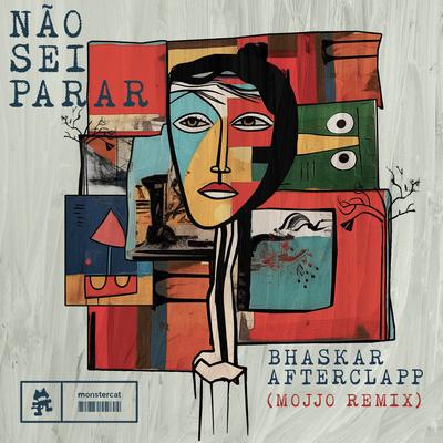 Não Sei Parar (Mojjo Remix)'s cover