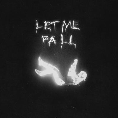 Let Me Fall By Kado's cover